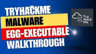 Malware Analysis - Egg-xecutable | TryHackMe