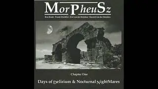 MorPheuSz -Days of Delirium & Nocturnal Nightmares (2010)