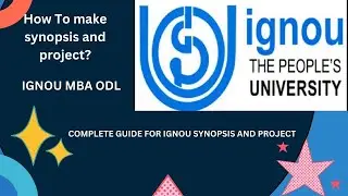 MMPP001 IGNOU SYNOPSIS & PROJECT COURSE MBA ODL& ONLINE