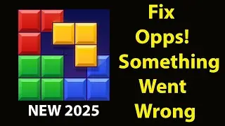 Fix Block Blast  App Oops Something Went Wrong Error | Fix Block Blast  went wrong error