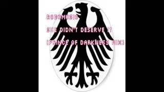 Robomusic - She Didn't Deserve It [prince of darkness mix]