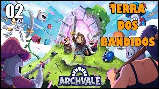 PASSAMOS OS BANDIDOS - Archvale 02 GAMEPLAY PT-BR