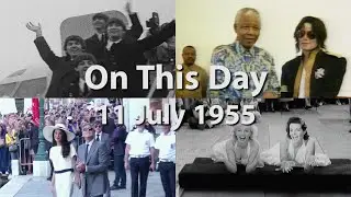On This Day: 11 July 1955