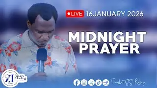 🔴LIVE​​​​​​​​​​​​​​​ MAOMBI YA MFUNGO (SIKU 21) - DAY 5 (MIDNIGHT PRAYER) (JAN 16, 2026)