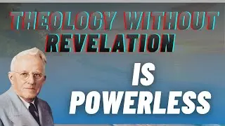 WHY THEOLOGY FAILS &mdash; The Power of REVELATION KNOWLEDGE Explained | E.W.Kenyon