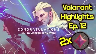 Valorant Highlights - Ep. 12