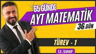Türev 1 | 65 Günde AYT Matematik Kampı 36.Gün | 2024 | Rehber Matematik