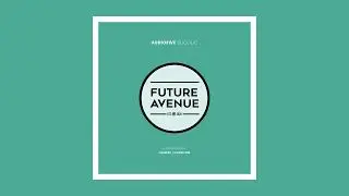 Audiofive - Bucolic [Future Avenue]
