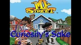 My Street is a unique and wonderful experience on the PS2 (PS2) CSE16