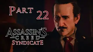 Прохождение AC Syndicate || Знакомство с Максвеллом Ротом || Часть 22