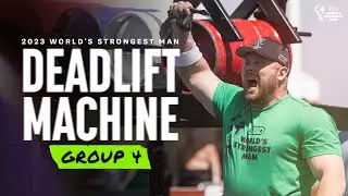 DEADLIFT MACHINE (Group 4) | 2023 World's Strongest Man