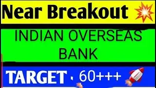 INDIAN OVERSEAS BANK SHARE LATEST NEWS TODAY,IOB SHARE,IOBSHARE TARGET,IOB SHARE ANALYSIS