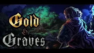 Gold and Graves - PC Gameplay