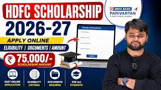 HDFC Scholarship 2025-26 Apply Online | Amount 7500/- | How to Apply HDFC Scholarship 2025-26 Apply?