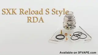 SXK Reload S Style RDA