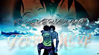 Forever Young [AMV] Anime Mix