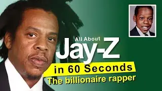 Jay-Z in 60 Seconds: The Billionaire Rap Mogul's Story