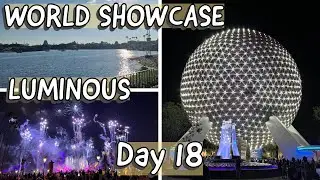 EPCOT'S WORLD SHOWCASE & LUMINOUS | ORLANDO 2024