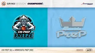 2026 Grind Session Champaign: CHI Prep (IL) vs Minnesota Prep (MN)
