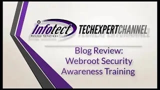 Blog Review: Webroot Security Awareness Training