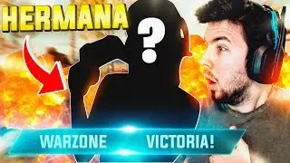 MI HERMANA nos GANA la PARTIDA - Warzone