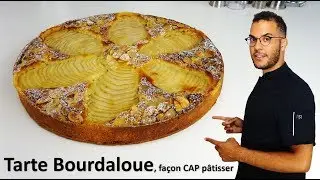 recette TARTE BOURDALOUE, façon CAP pâtissier