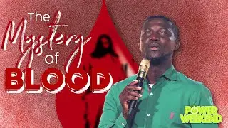 THE MYSTERY OF THE BLOOD | PROPHET DR KOFI DANSO