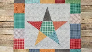 Farmhouse Star Sew Along - Episode #1
