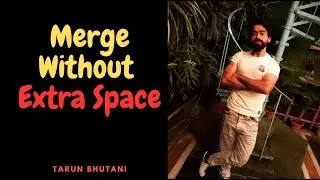 Array-18 | Merge Without Extra Space | Merge Sorted Array | GFG | LeetCode-88