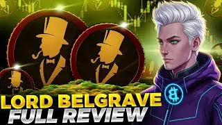 Lord Belgrave Crypto Token Deep Analysis | Benefits & Risks | Only Educational content 
