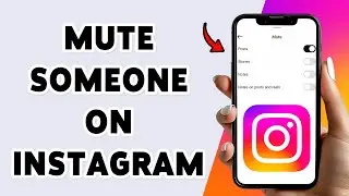 How To Mute Someone On Instagram 2025 | Manage Instagram Notifications And Posts