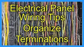 Electrical Panel Wiring Tips Organize Terminations