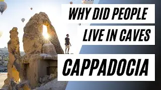 Why People Lived In Caves In Cappadocia