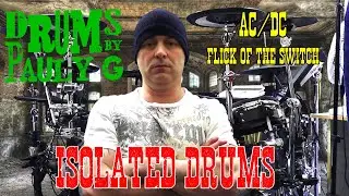 AC/DC - FLICK OF THE SWITCH Isolated Drums