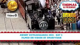 🚂📹 Awdry Extravaganza 2025 Day 2 - Saturday July 19th, 2025 | Filmed on Video8 by SmurfyDan 🚂📹