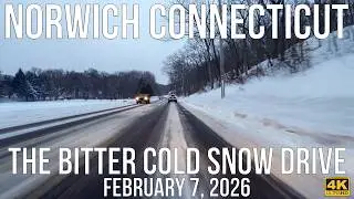 Norwich, Connecticut in Bitter Cold | 4 Inch Snow Drive | Narrated | 4K 60fps