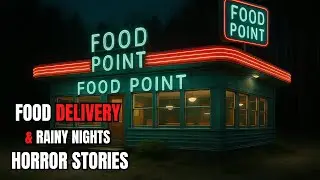 3 Disturbing TRUE Food Delivery Horror Stories | TRUE Rainy NIGHT Scary Stories