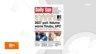 2027 POLL: NDUME WARNS TINUBU, APC | CLAIMS GRUMBLING IN NORTH 'LL AFFECT ELECTION OUTCOME