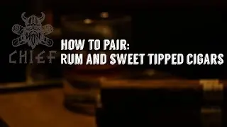 How to Pair | Rum and Sweet Tip Cigars