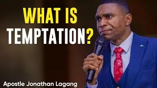 WHAT IS TEMPTATION || APOSTLE JONATHAN LAGANG 