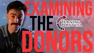 Доноры TPUSA разоблачены: дело не в консервативных ценностях &mdash; клип
