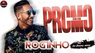 MC ROGINHO   BATIDAO ROMANTICO   PROMOCIONAL 2018   MUSICAS NOVAS