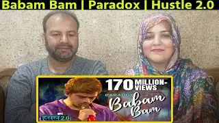 Babam Bam | Paradox | Hustle 2.0 | REACTION