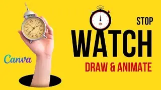 Stopwatch Drawing And Animation In Canva