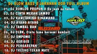 DJ ROMLOS PROPUN X SU JAUH SA TANAM❗NAN KO PAHAM •SLOW BASS X JARANAN DOR FULL ALBUM VIRAL 2025