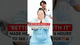 MADE HER DAD DRIVE '6 HOURS' TO SEE A CHIROPRACTOR‼️🤬#neckpain  #Chiropractic #Trending #Short