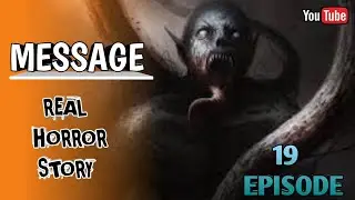 MESSAGE || HORRORABLE STORY || VoutikGhotona &ndash; 19 SPECIAL EPISODE !! #sundaysuspense #horrorstories