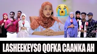 LA SHEEKEYSO QOFKA CAANKA AH WAXAA MARTI KU AH ANFAC YARIISEY .TIKTOK. UGU QORAN GOBEY GOLADIID
