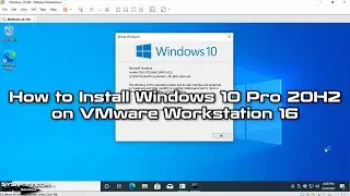 Как установить Windows 10 на VMware Workstation 16 Pro | SYSNETTECH Solutions