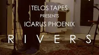 Rivers - Icarus Phoenix (June Audio Live Sessions - August 2020)